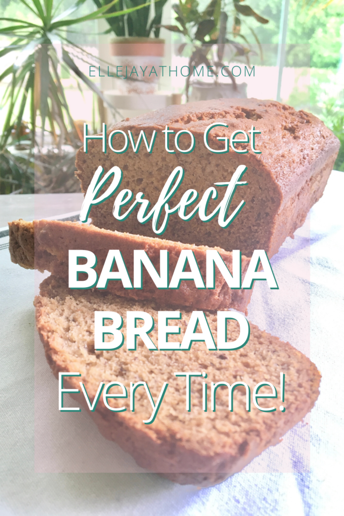 How to Get Perfect Banana Bread